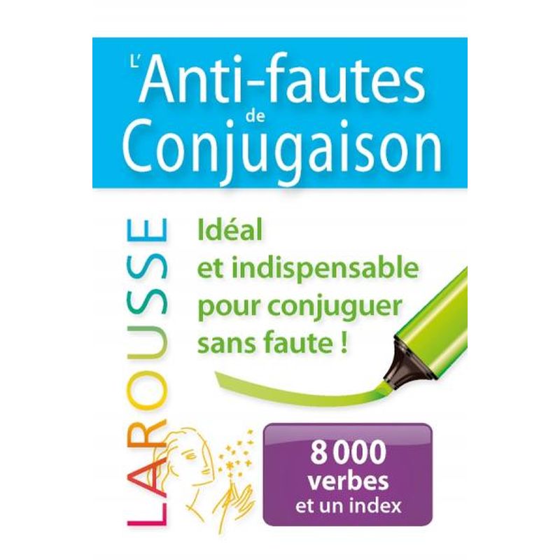 L'anti-fautes de conjugaison