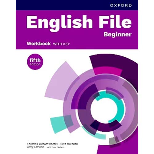 English File - Beginner Workbook with key (Fifth edition)