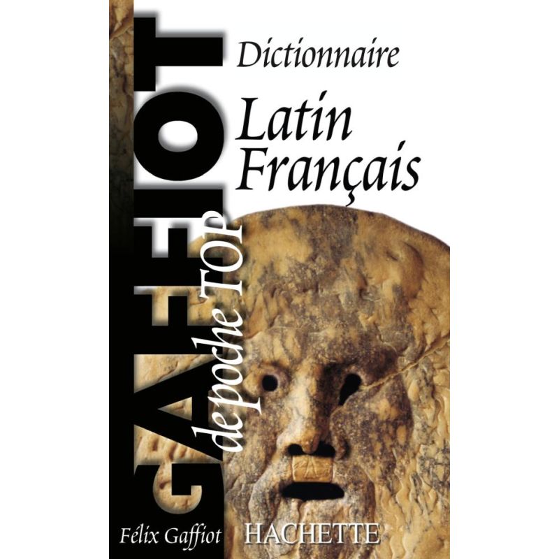 Gaffiot poche dictionnaire Latin Français