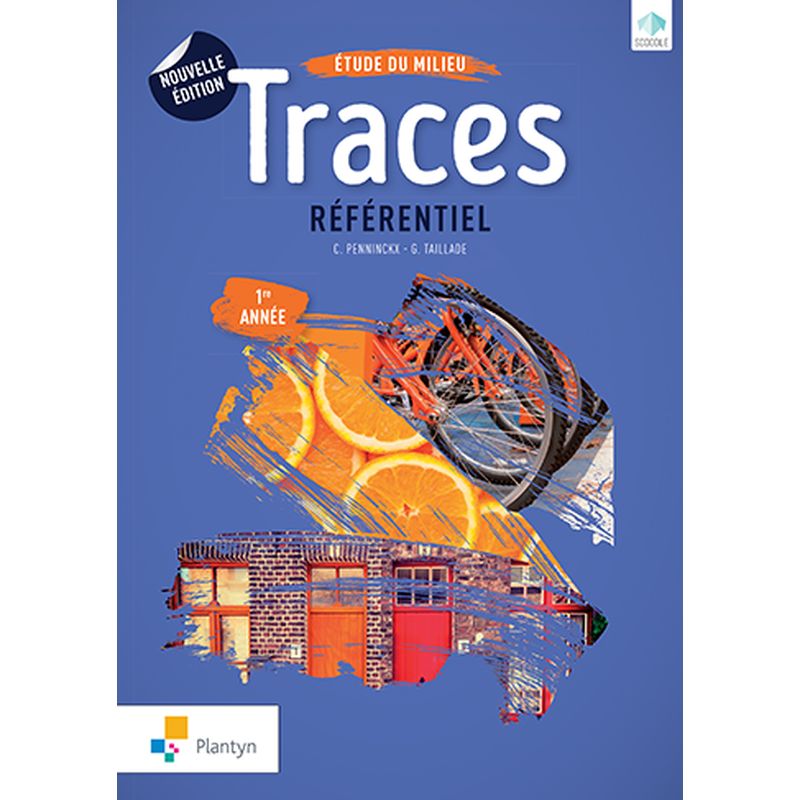 Traces 1 - Nouvelle édition - Référentiel agréé