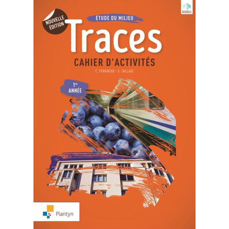 Traces 1 - Cahier (Nouvelle édition)