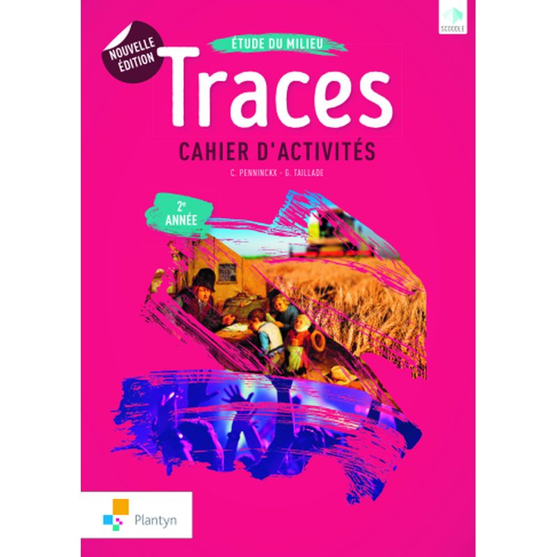 Traces 2 - Cahier - Nouvelle édition (+ Scoodle)