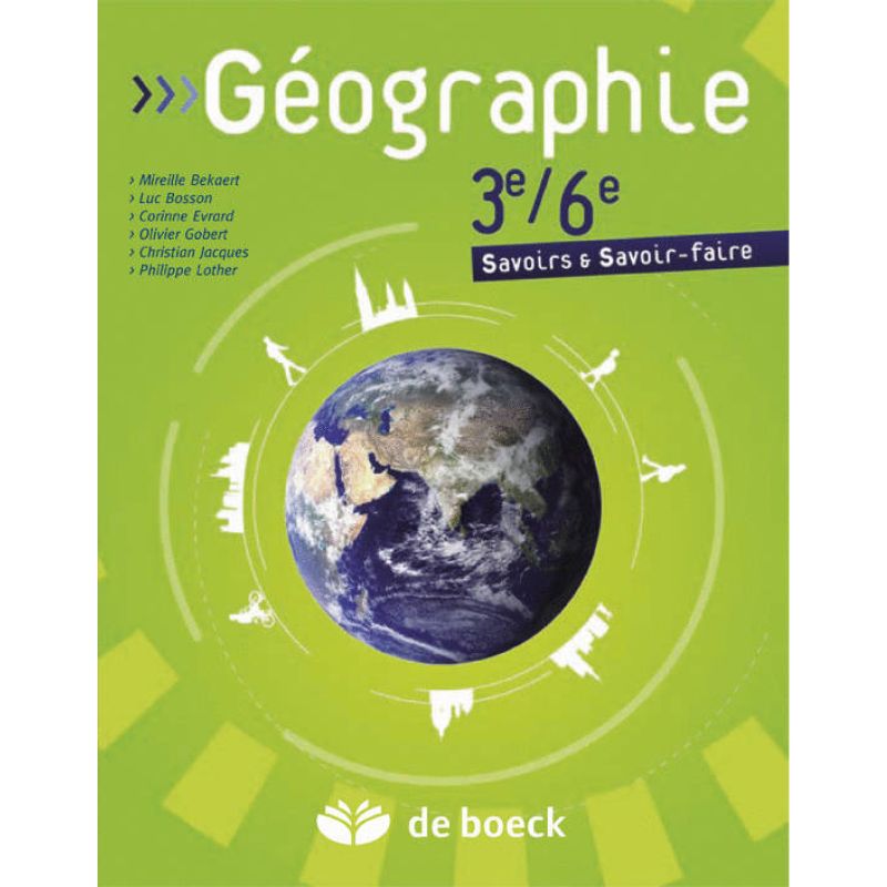 Géographie 3e/6e - Géographie - Manuel 3/6