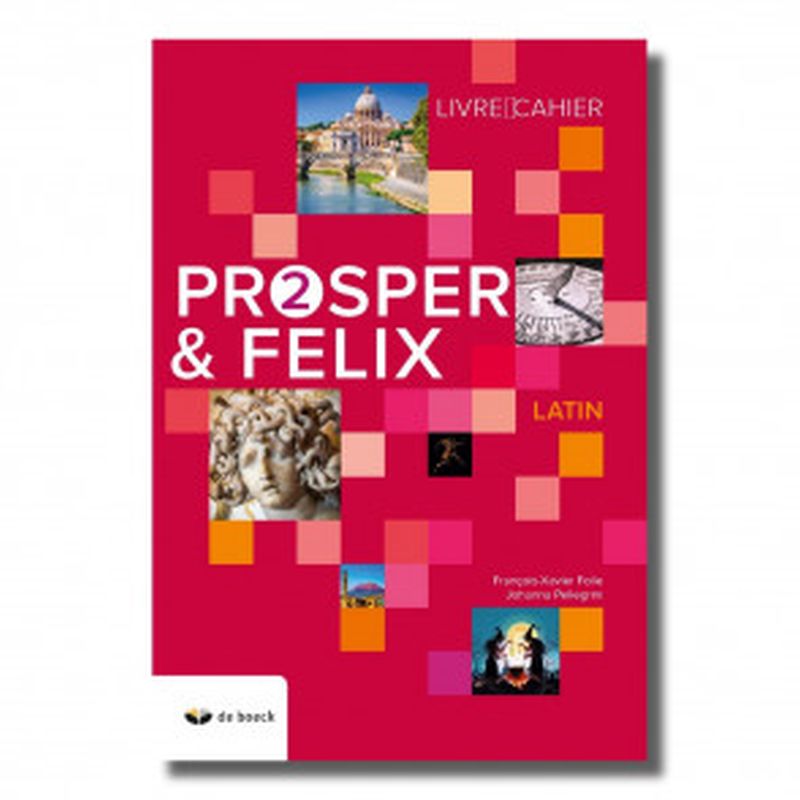 Prosper et Felix - Livre-cahier 2