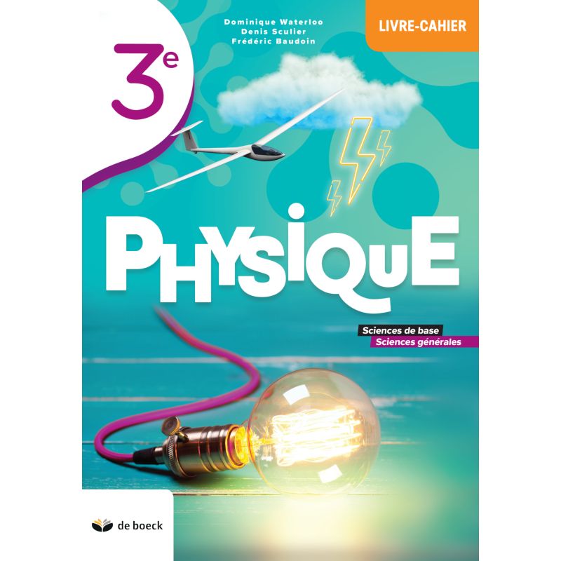 Physique 3 - Livre-cahier