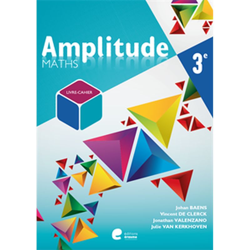 AMPLITUDE 3ÈME - LIVRE DE L'ELEVE + CAHIER D'EXERCICES