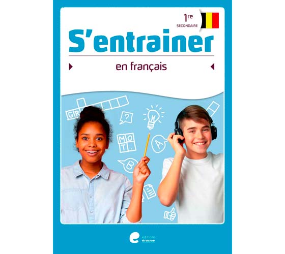 S'entrainer en français - 1re secondaire