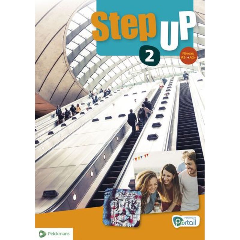 STEP UP 2: LIVRE DE L'ELEVE