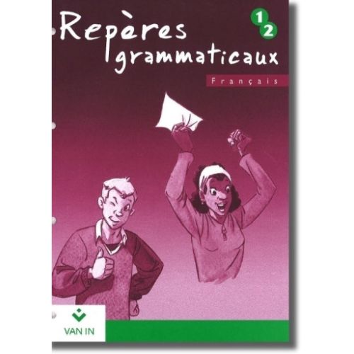 Repérages - Repères grammaticaux 1-2 - Cahier
