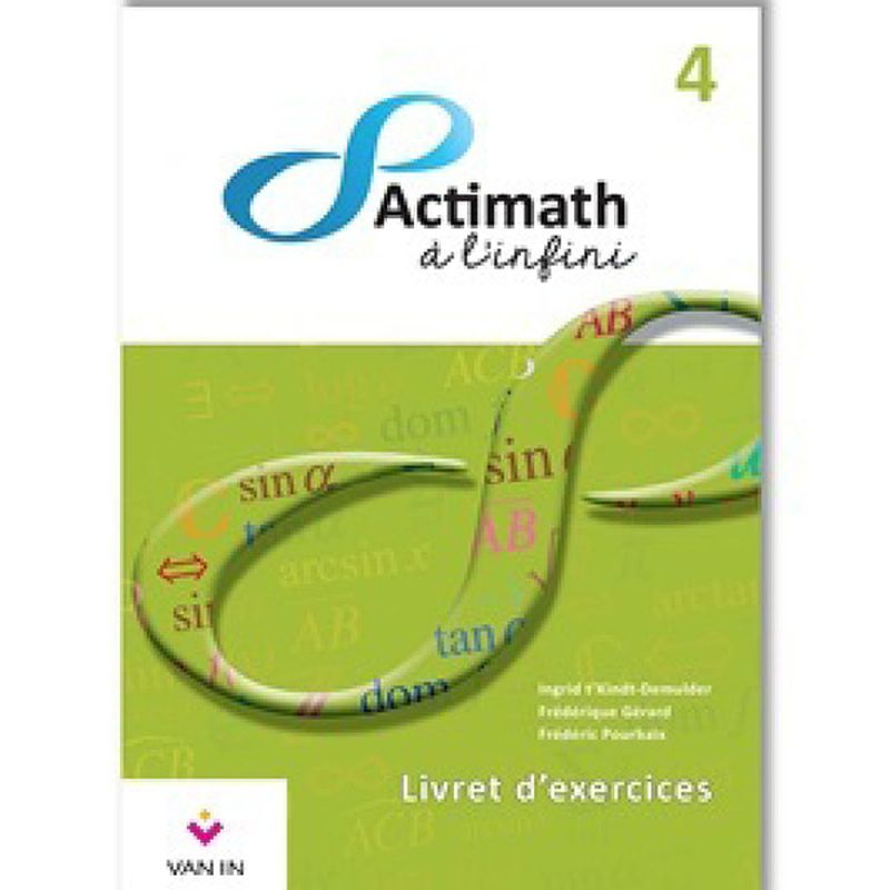 Actimath à l'infini (1re édition) - Livret d’exercices 4