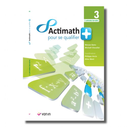 Actimath pour se qualifier + 3 - 2 p./sem. Livre cahier
