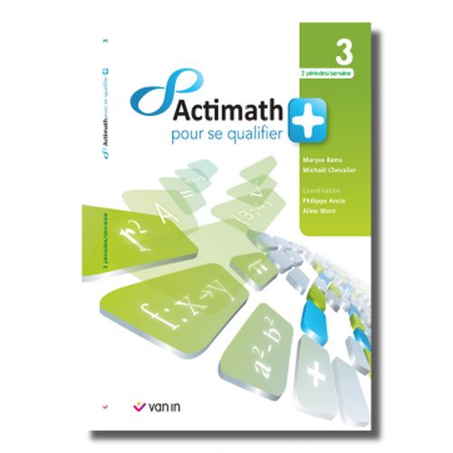 Actimath pour se qualifier + 3 - 2 périodes/semaine - livre-cahier