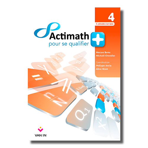 Actimath pour se qualifier + 4 - 4 périodes/semaine livre-cahier