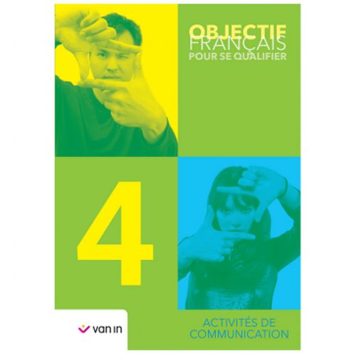 Objectif Français pour se qualifier 4 - Cahier