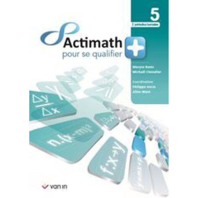 Actimath pour se qualifier + 5 - 2 p./sem. Livre cahier