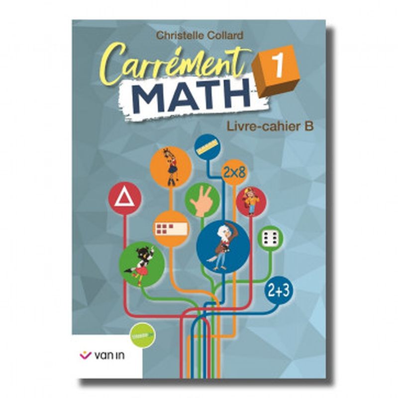 Carrément Math 1 B livre-cahier