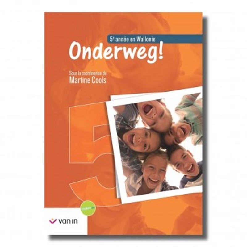 Onderweg ! 5 Wallonie Livre-cahier