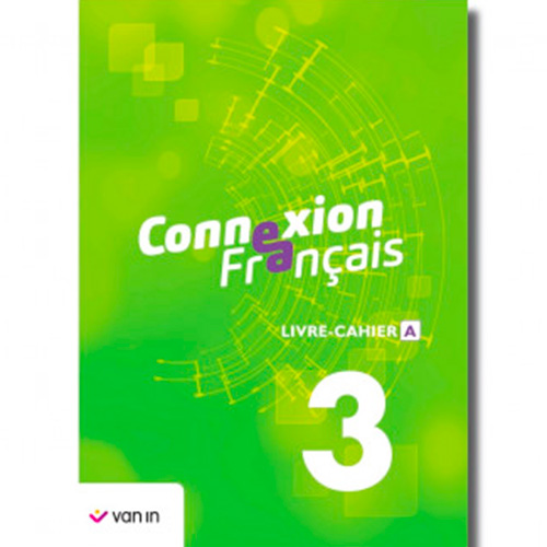 Connexion Français 3 - Livre-cahier