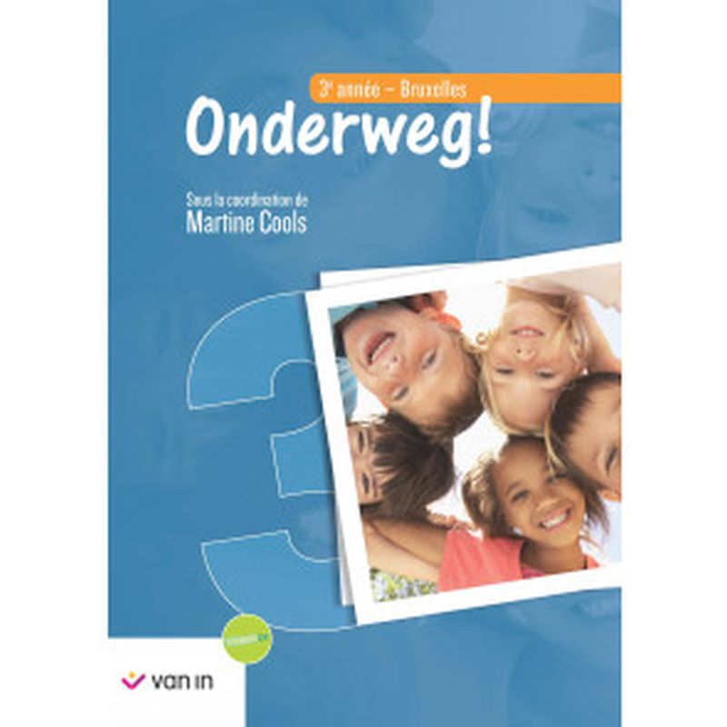 Onderweg ! 3 Bruxelles Livre-cahier