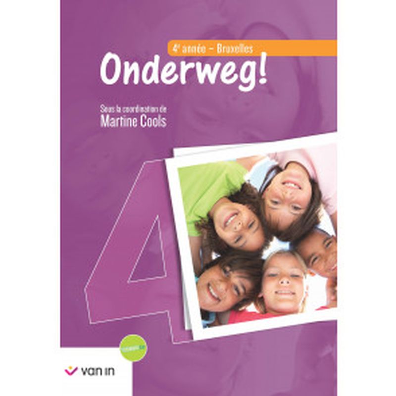 Onderweg ! 4 Bruxelles Livre-cahier