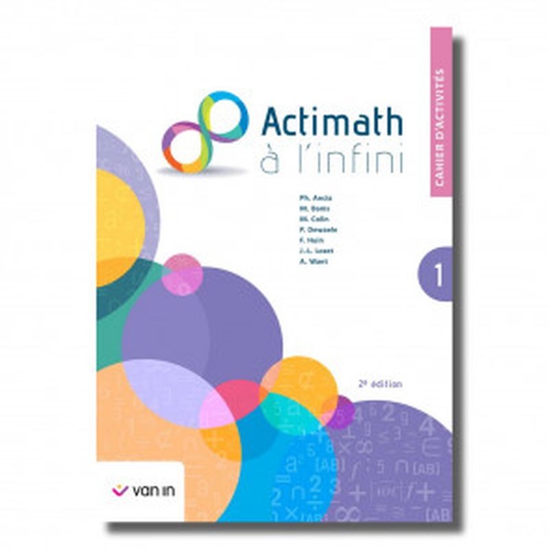 Actimath à l'infini (2e édition) - Cahier d'activités 1
