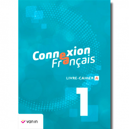 Connexion français - Livre-cahier 1