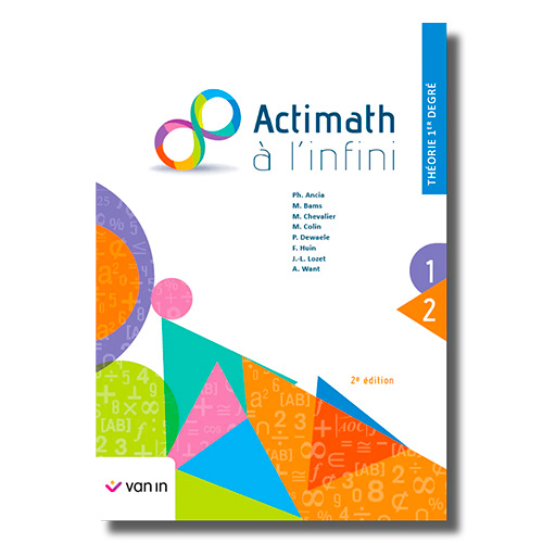 Actimath à l'infini 1 - Théorie 1re degré (2e édition)