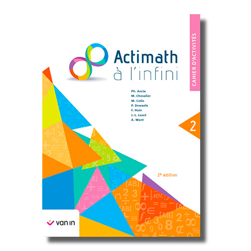 Actimath à l'infini 2 - Cahier d'activités (2e édition)