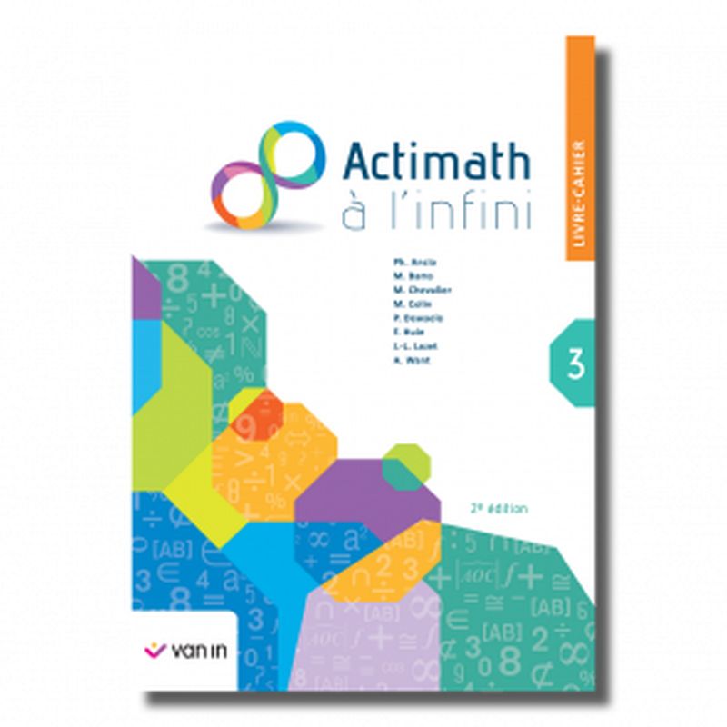 Actimath à l'infini (2e édition) - Livre-cahier 3