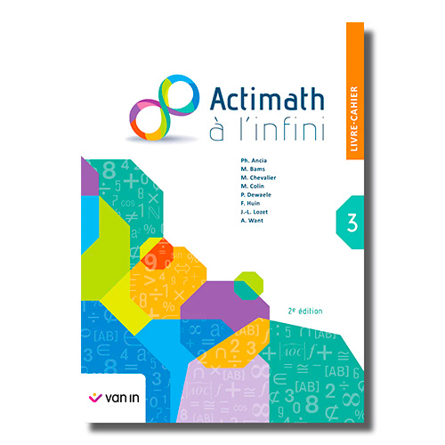 Actimath à l'infini 3 - Livre-cahier (2e édition)