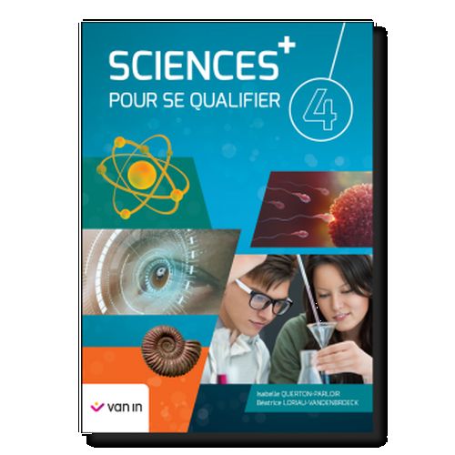 Sciences pour se qualifier + (édition 2021) - Livre-cahier 4