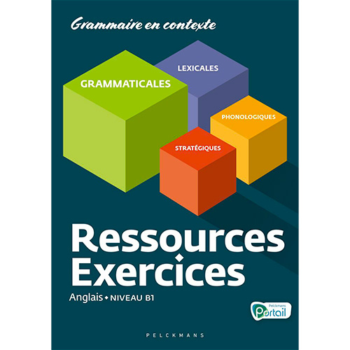 Ressources Anglais - Cahier d'exercices (Pelckmans Portail inclus)