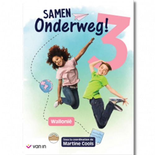 Samen Onderweg ! 3 livre-cahier Wallonie (Pacte)
