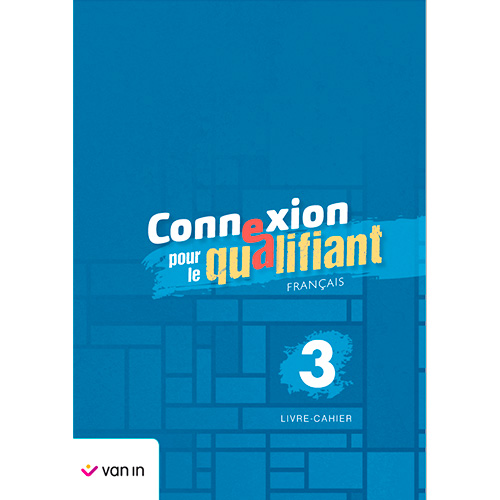 Connexion pour le qualifiant 3 - Livre-cahier