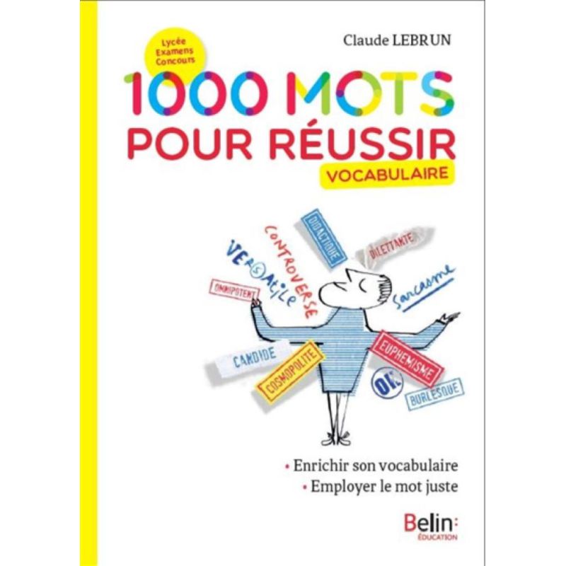 1000 mots pour réussir