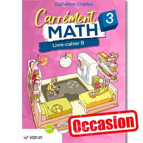 [OCCASION] Carrément Math 3 - cahier B (pacte)