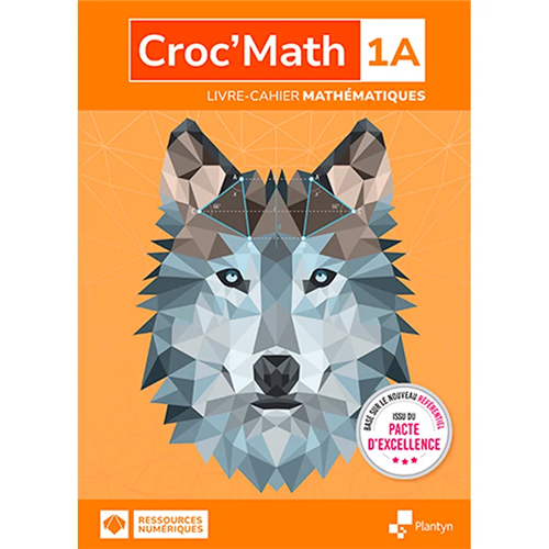 Croc'Math 1A - Livre-cahier (+ Scoodle) Edition Pacte Croc'Math 1A - Livre-cahier (+ Scoodle) Edition Pacte